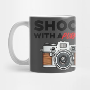 SHOOT WITH A PURPOSE PHOTOGRAPHY Mug